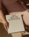 Load image into Gallery viewer, The Art of Kinfolk
