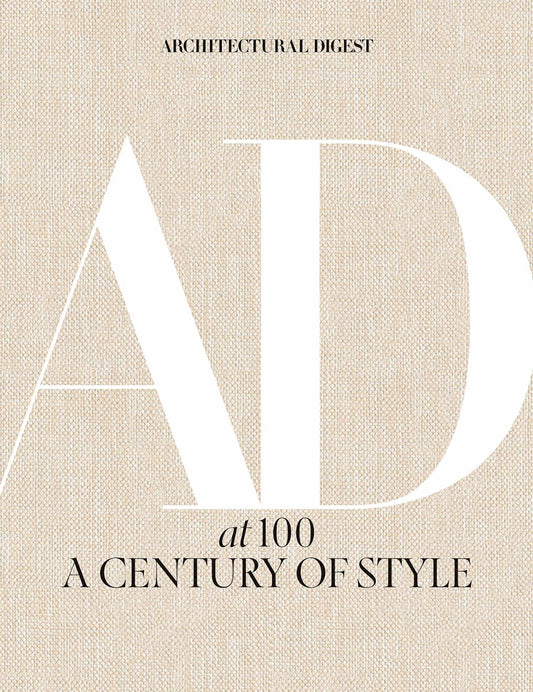 Architectural Digest at 100: A Century
of Style